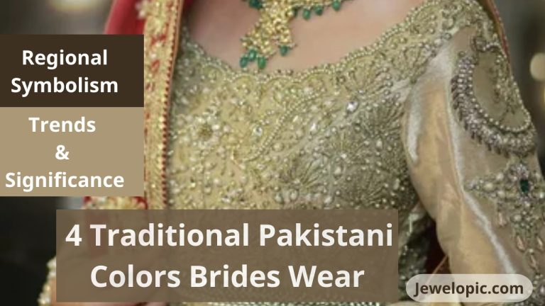 What Colors Do Pakistani Brides Wear? : Traditions And Trends